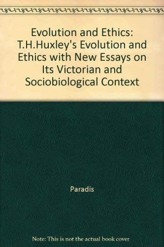 Stock image for Evolution and Ethics T.H. Huxley's Evolution and Ethics With New Essays on Its Victorian and Sociobiological Context for sale by Michener & Rutledge Booksellers, Inc.