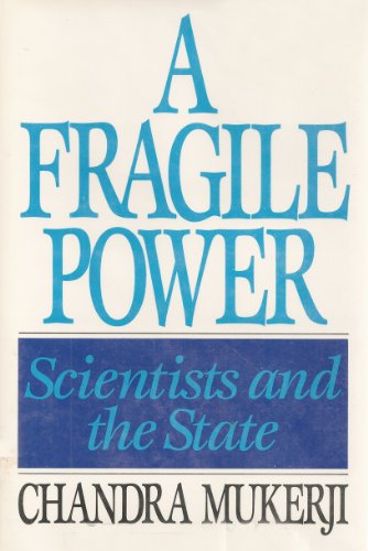 Beispielbild fr A Fragile Power: Scientists and the State zum Verkauf von Wonder Book