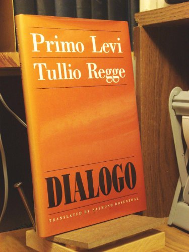 Dialogo (9780691085456) by Levi, Primo; Regge, Tullio