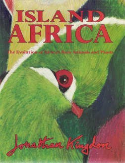 Stock image for Island Africa: The Evolution of Africa's Rare Animals and Plants for sale by Thylacine Books
