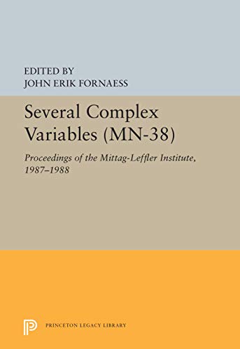 Several Complex Variables : Proceedings of the Mittag-Leffler Institute, 1987-1988 (Mathematical ...