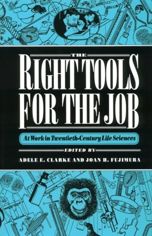 Imagen de archivo de The Right Tools for the Job: At Work in Twentieth-Century Life Sciences a la venta por ThriftBooks-Atlanta