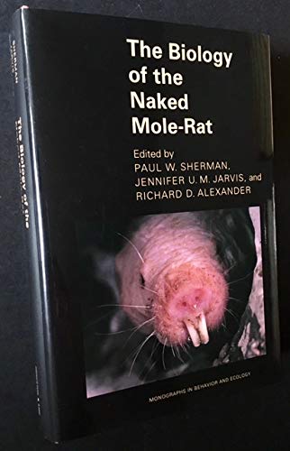 Imagen de archivo de The Biology of the Naked Mole-Rat (Monographs in Behavior and Ecology) a la venta por Smith Family Bookstore Downtown