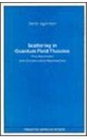 Beispielbild fr Scattering in Quantum Field Theories: The Axiomatic and Constructive Approaches zum Verkauf von Powell's Bookstores Chicago, ABAA