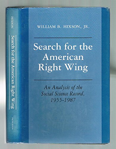 Imagen de archivo de Search for the American Right Wing : An Analysis of the Social Science Record, 1955-1987 a la venta por Better World Books