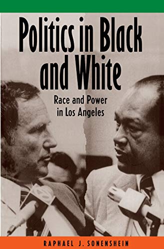 Beispielbild fr 2 books -- Politics in Black and White: Race and Power in Los Angeles + The California Progressives, zum Verkauf von TotalitarianMedia