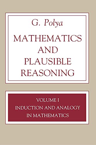 9780691086408: Mathematics and Plausible Reasoning, Volume 1: Induction and Analogy in Mathematics