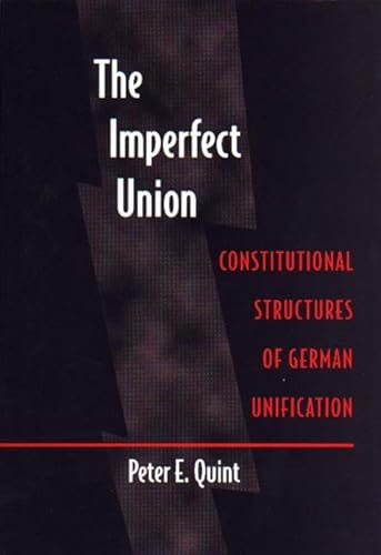 Immagine dell'editore per The Imperfect Union Constitutional Structures of German Unification venduto da Anybook.com