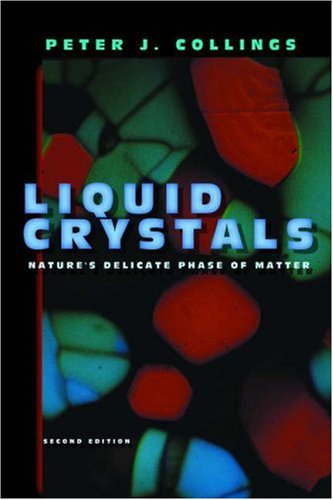 Imagen de archivo de Liquid Crystals : Nature's Delicate Phase of Matter - Second Edition a la venta por Better World Books