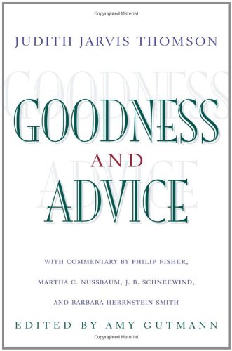 9780691086736: Goodness and Advice (The University Center for Human Values Series, 25)