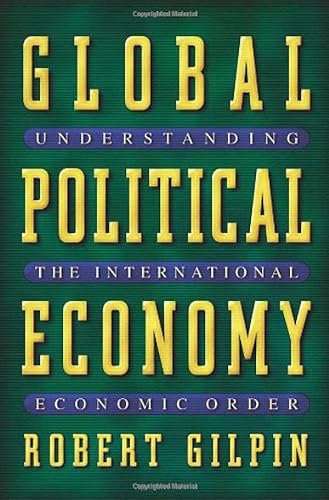 Imagen de archivo de Global Political Economy : Understanding the International Economic Order a la venta por Better World Books: West