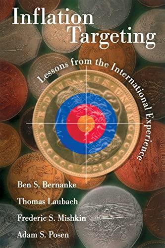 Inflation Targeting: Lessons from the International Experience (9780691086897) by Bernanke, Ben S.; Laubach, Thomas; Mishkin, Frederic S.; Posen, Adam S.