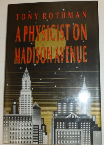 9780691087313: A Physicist on Madison Avenue (Princeton Legacy Library, 5023)