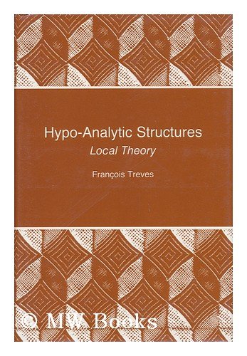 Hypo-Analytic Structures: Local Theory