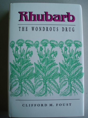 9780691087474: Rhubarb: The Wondrous Drug (Princeton Legacy Library, 191)