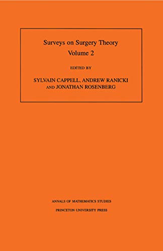 Beispielbild fr Surveys on Surgery Theory (AM-149), Volume 2: Papers Dedicated to C.T.C. Wall. (AM-149) (Annals of Mathematics Studies (149)) zum Verkauf von Labyrinth Books