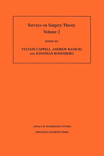 Beispielbild fr Surveys on Surgery Theory, Volume 2: Papers Dedicated to C.T.C. Wall [Annals of Mathematics Studies, No. 149] zum Verkauf von Tiber Books