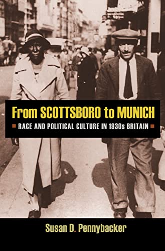 Stock image for From Scottsboro to Munich: Race and Political Culture in 1930s Britain for sale by Reader's Corner, Inc.