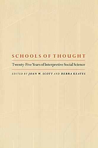 Beispielbild fr Schools of Thought: Twenty-Five Years of Interpretive Social Science. zum Verkauf von HPB-Ruby