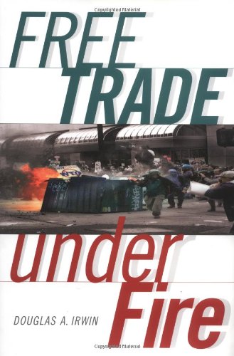 Beispielbild fr Free Trade under Fire zum Verkauf von Better World Books