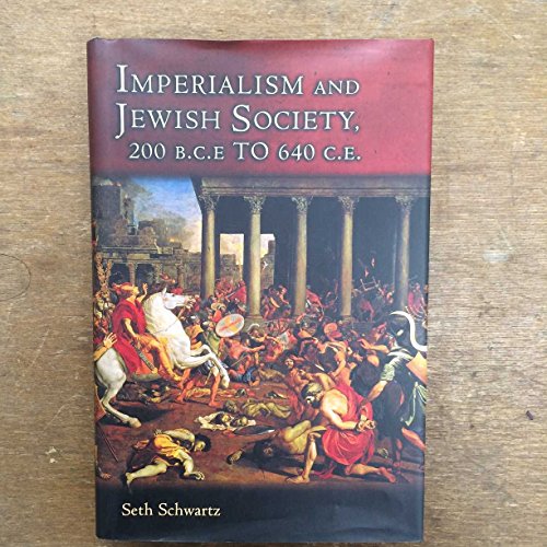 Stock image for Imperialism and Jewish Society: 200 B.C.E. to 640 C.E. for sale by Regent College Bookstore