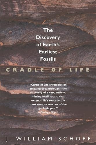 Beispielbild fr Cradle of Life : The Discovery of Earth's Earliest Fossils zum Verkauf von Better World Books