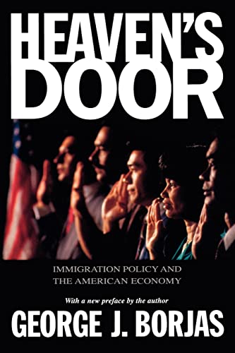 Stock image for Heaven's Door: Immigration Policy and the American Economy for sale by Wonder Book