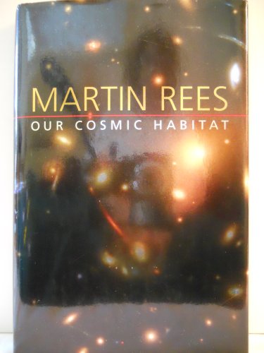 Stock image for Our Cosmic Habitat for sale by Jenson Books Inc