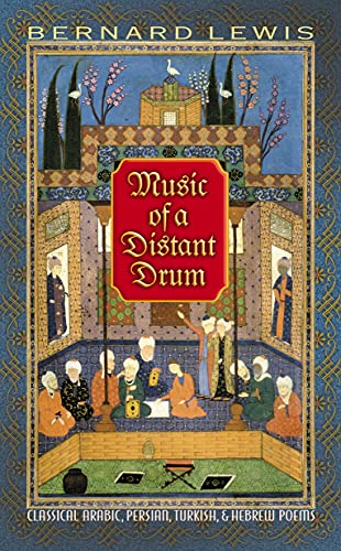 9780691089287: Music of a Distant Drum: Classical Arabic, Persian, Turkish, and Hebrew Poems