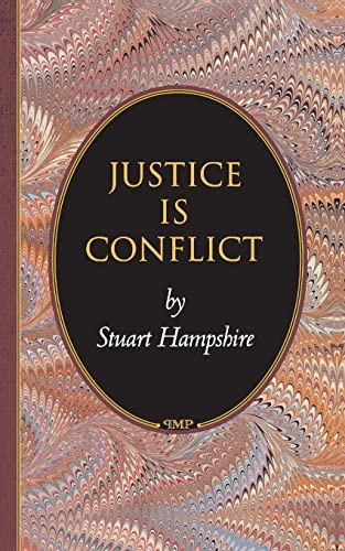 9780691089744: Justice is Conflict: 47 (Princeton Monographs in Philosophy, 47)
