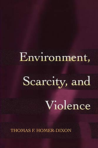 Stock image for Environment, Scarcity, and Violence for sale by Better World Books: West