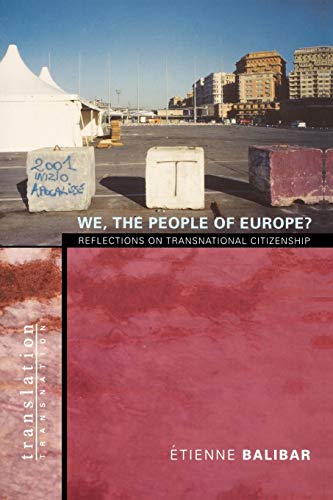 Imagen de archivo de We, the People of Europe?: Reflections on Transnational Citizenship (Translation/Transnation) a la venta por Wonder Book