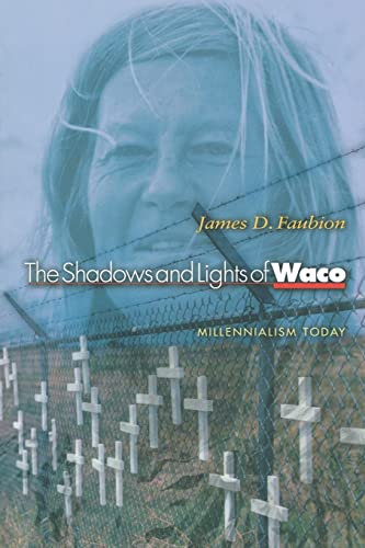 Imagen de archivo de The Shadows and Lights of Waco: Millennialism Today. a la venta por HPB-Emerald