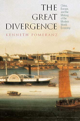 The Great Divergence: China, Europe, and the Making of the Modern World Economy. (9780691090108) by Pomeranz, Kenneth