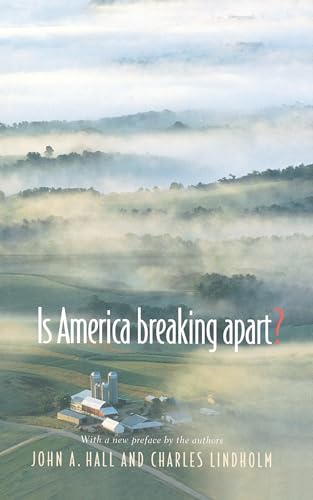 9780691090115: Is America Breaking Apart?