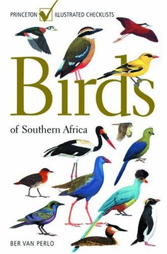 9780691090344: Birds of Southern Africa: (Princeton Illustrated Checklists)