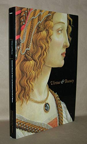 Imagen de archivo de Virtue and Beauty: Leonardo's Ginevra de' Benci and Renaissance Portraits of Women a la venta por SecondSale