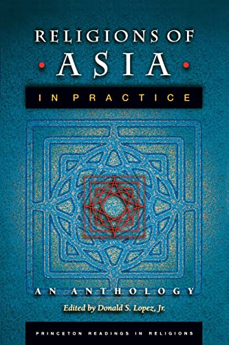 Stock image for Religions of Asia in Practice: An Anthology for sale by ThriftBooks-Atlanta