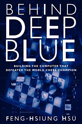 9780691090658: Behind Deep Blue: Building the Computer That Defeated the World Chess Champion