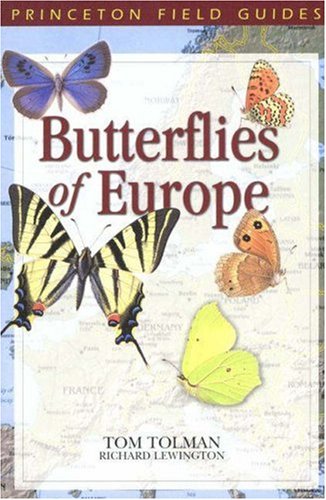 Stock image for Butterflies of Europe (Princeton Field Guides, 17) for sale by Front Cover Books
