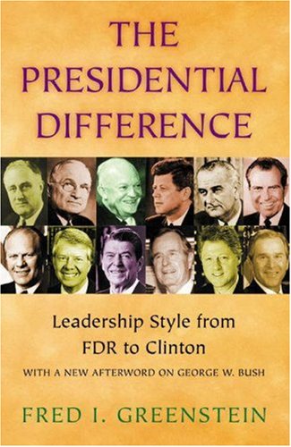 Imagen de archivo de The Presidential Difference: Leadership Style from FDR to Clinton. a la venta por Wonder Book