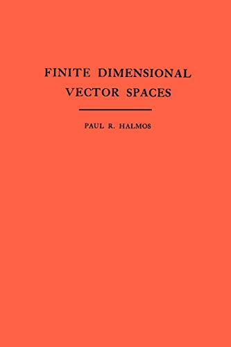 Stock image for Finite Dimensional Vector Spaces. (AM-7), Volume 7 (Annals of Mathematics Studies (7)) [Paperback] Halmos, Paul R. for sale by GridFreed