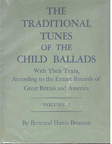 9780691091044: The Traditional Tunes of the Child Ballads, Volume 1