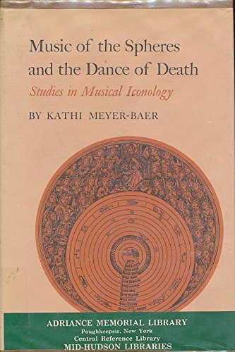 9780691091105: Music of the Spheres and the Dance of Death: Studies in Musical Iconology (Princeton Legacy Library, 1307)