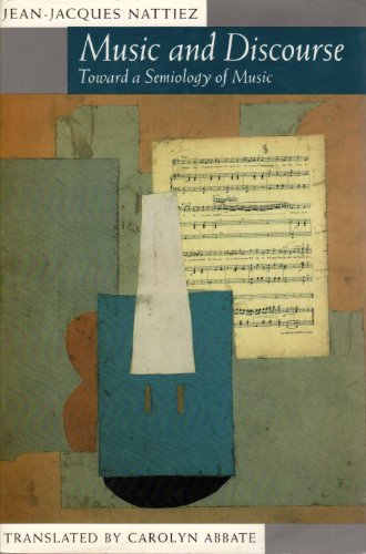 Beispielbild fr Music and Discourse: Toward a Semiology of Music zum Verkauf von Phatpocket Limited