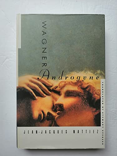 Beispielbild fr Wagner Androgyne (Princeton Studies in Opera, 22) zum Verkauf von Wonder Book