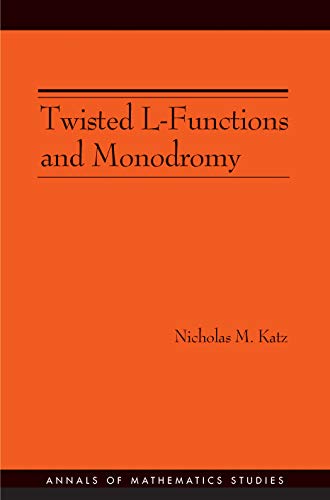 9780691091501: Twisted L-functions and Monodromy