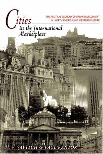 Beispielbild fr Cities in the International Marketplace: The Political Economy of Urban Development in North America and West Europe zum Verkauf von Robert S. Brooks, Bookseller