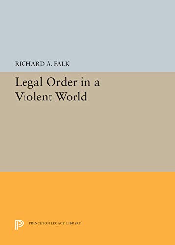 Beispielbild fr Legal Order in a Violent World zum Verkauf von Better World Books
