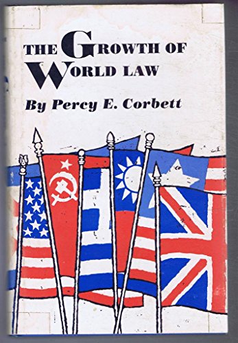 Beispielbild fr The Growth of World Law zum Verkauf von Better World Books